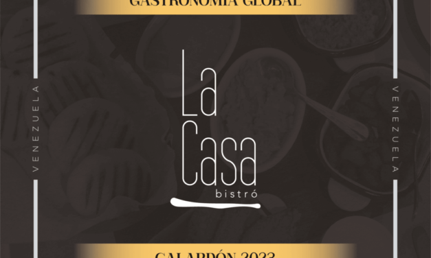 La Casa Bistró premiada por la Academia Iberoamericana de Gastronomía